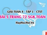 Giải bài 5 trang 72 Toán 8 Tập 1 SGK Chân trời sáng tạo